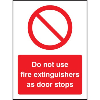 Do Not Use Fire Extinguishers As Door Stops