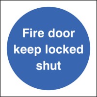 Fire Door Keep Locked Shut