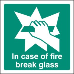 In Case of Fire Break Glass