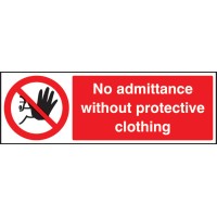 No Admittance without Protective Clothing