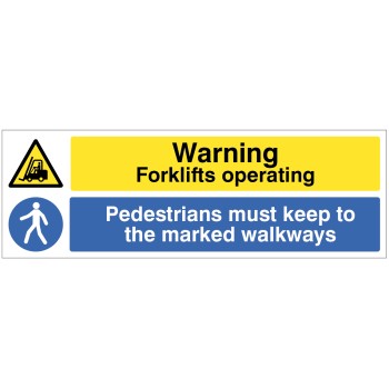 Warning - Forklifts Operating - Pedestrians must Keep to Marked Walkways