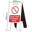 Your Message Here - Lightweight Self Standing Sign