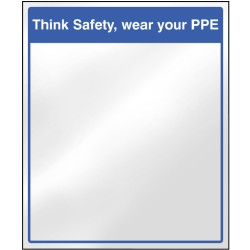 Mirror Message - Think Safety, Wear your PPE