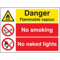 Danger - Flammable Vapour - No Smoking - No Naked Lights