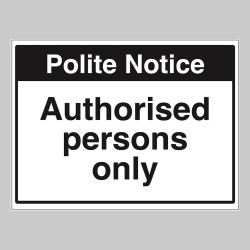 Notice - Authorised Persons Only
