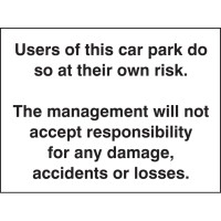 Users of this Car Park Do So At Own Risk