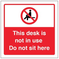 This Desk is not in Use - Do not sit here