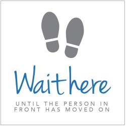 Wait Here until Person in Front has Moved On - Floor Graphic